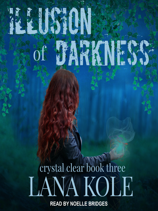 Title details for Illusion of Darkness by Lana Kole - Wait list